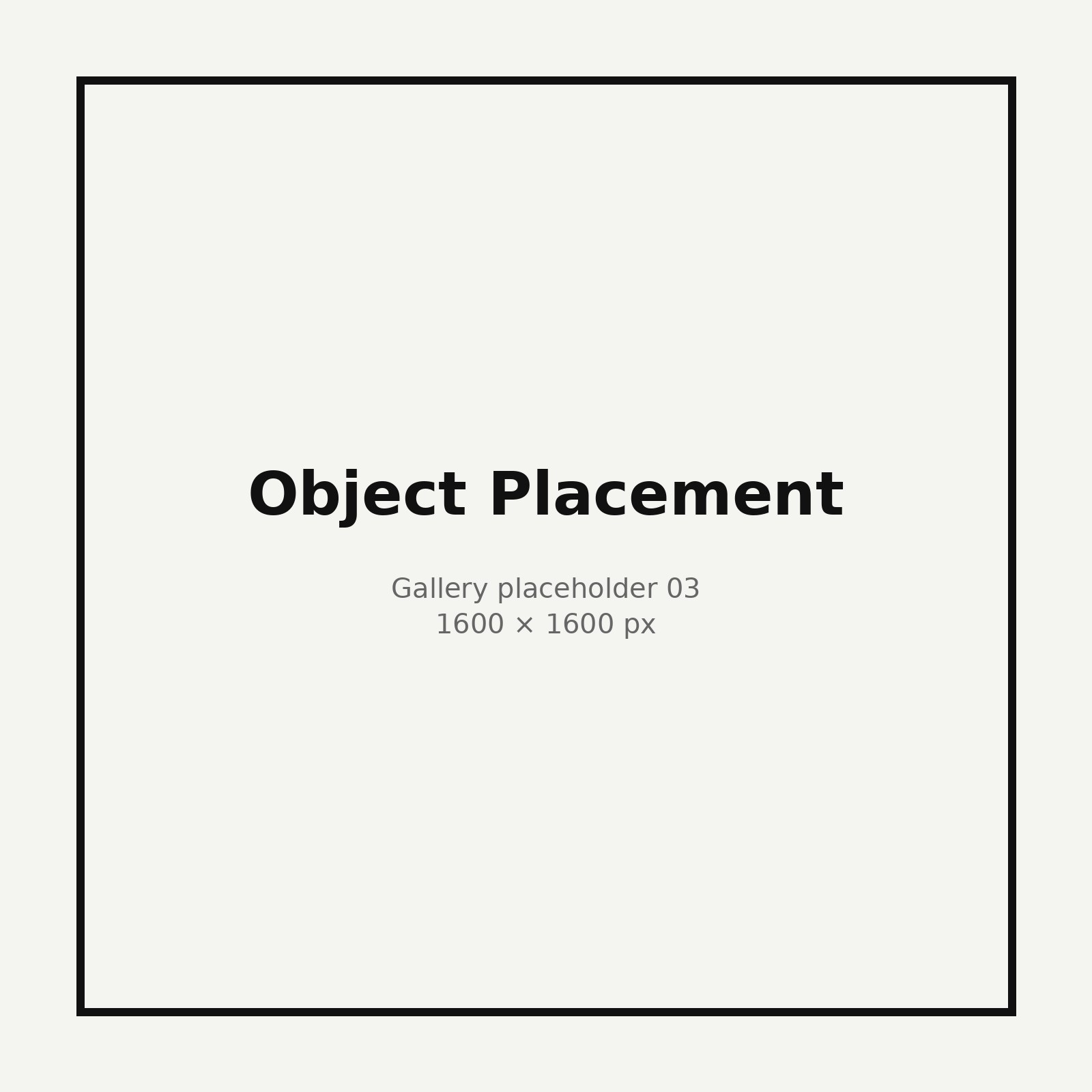 Object Placement highlight by Dale Christopher Wells